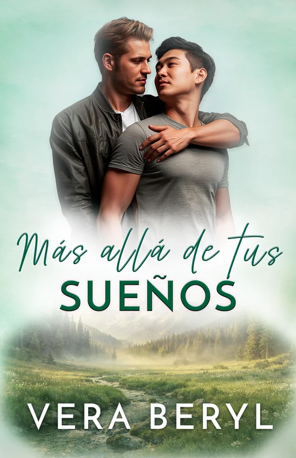 Más allá de tus sueños, novela romance small town de Vera Beryl