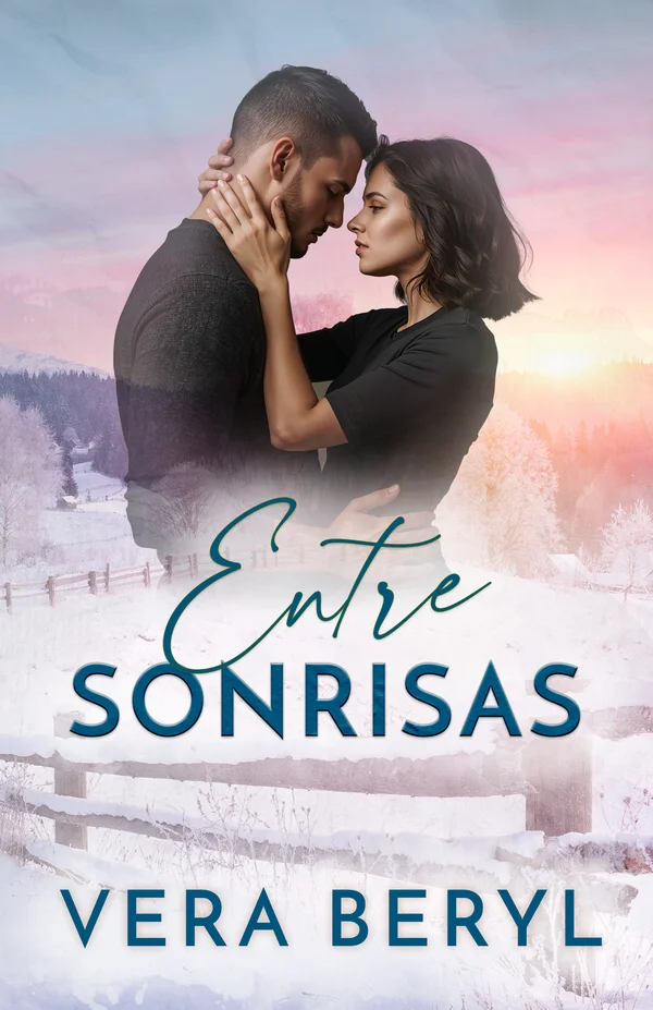 Entre sonrisas, novela romance small town de Vera Beryl