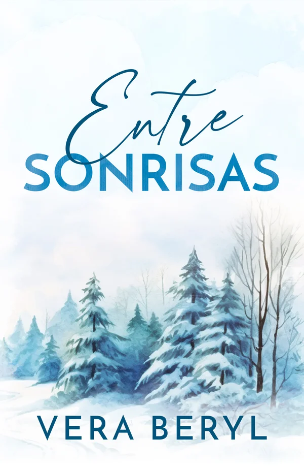 Entre sonrisas — papel, novela romance small town de Vera Beryl