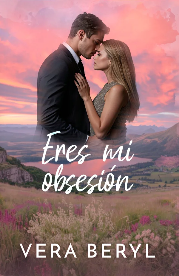 Eres mi obsesión — Sweet Meadows #2, novela romance small town de Vera Beryl