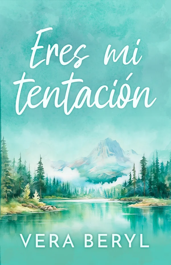 Eres mi tentación — papel, novela romance small town de Vera Beryl