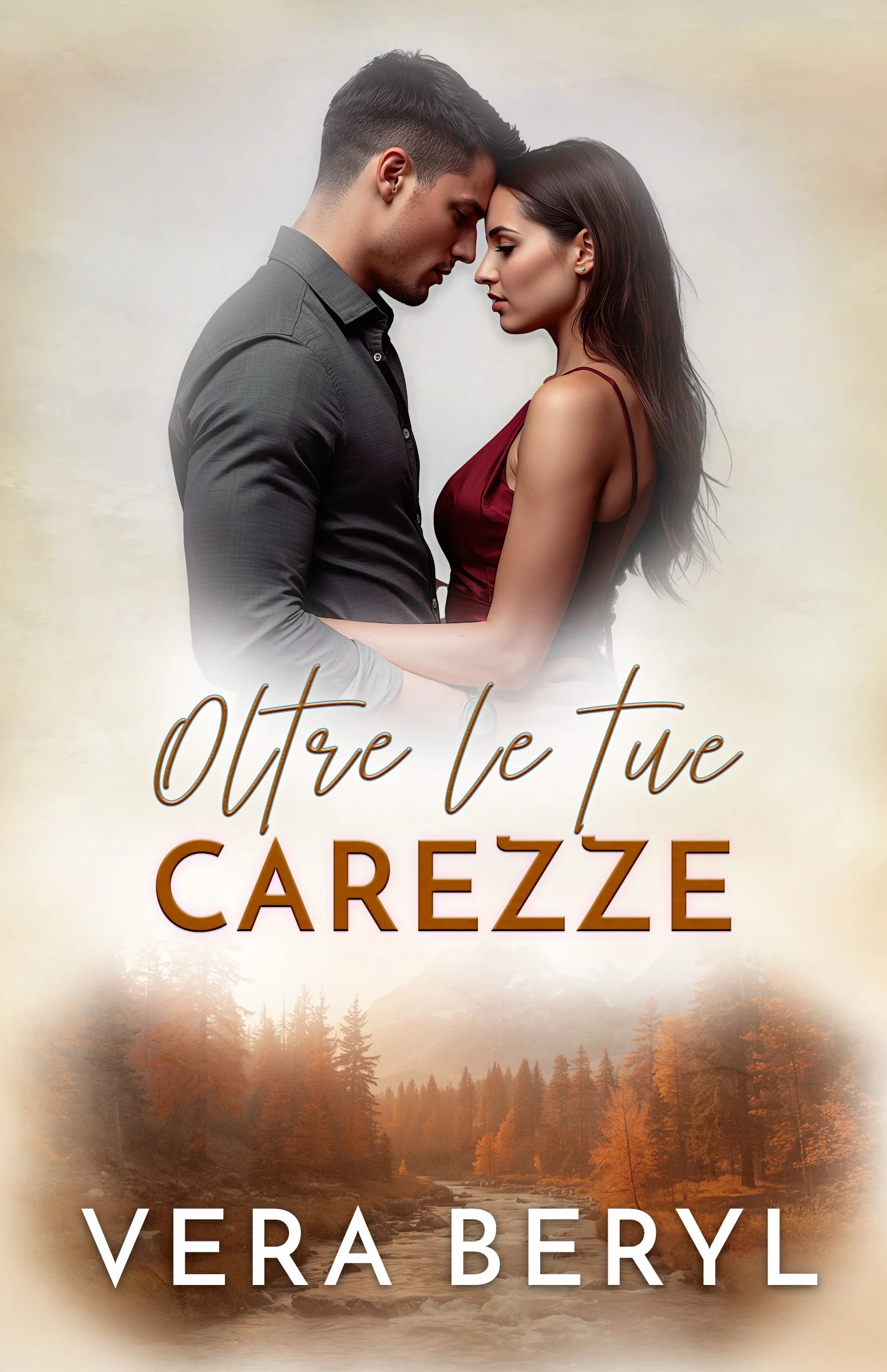 Oltre le tue carezze — Pineville #4, romanzo small town romance di Vera Beryl