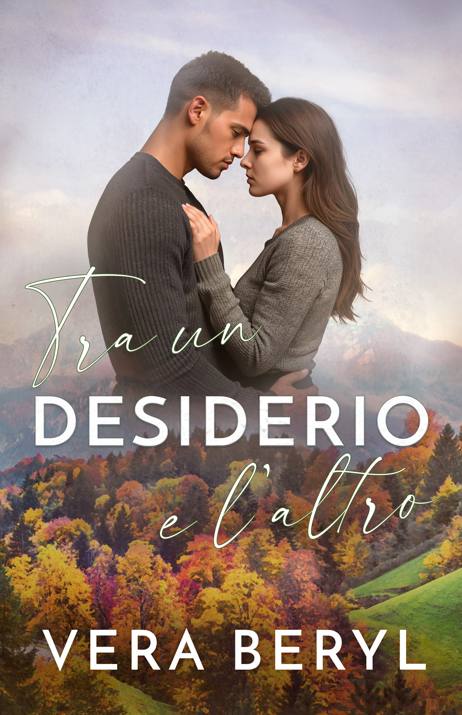 Tra i desideri — Rainbell Falls #6, romanzo small town romance di Vera Beryl