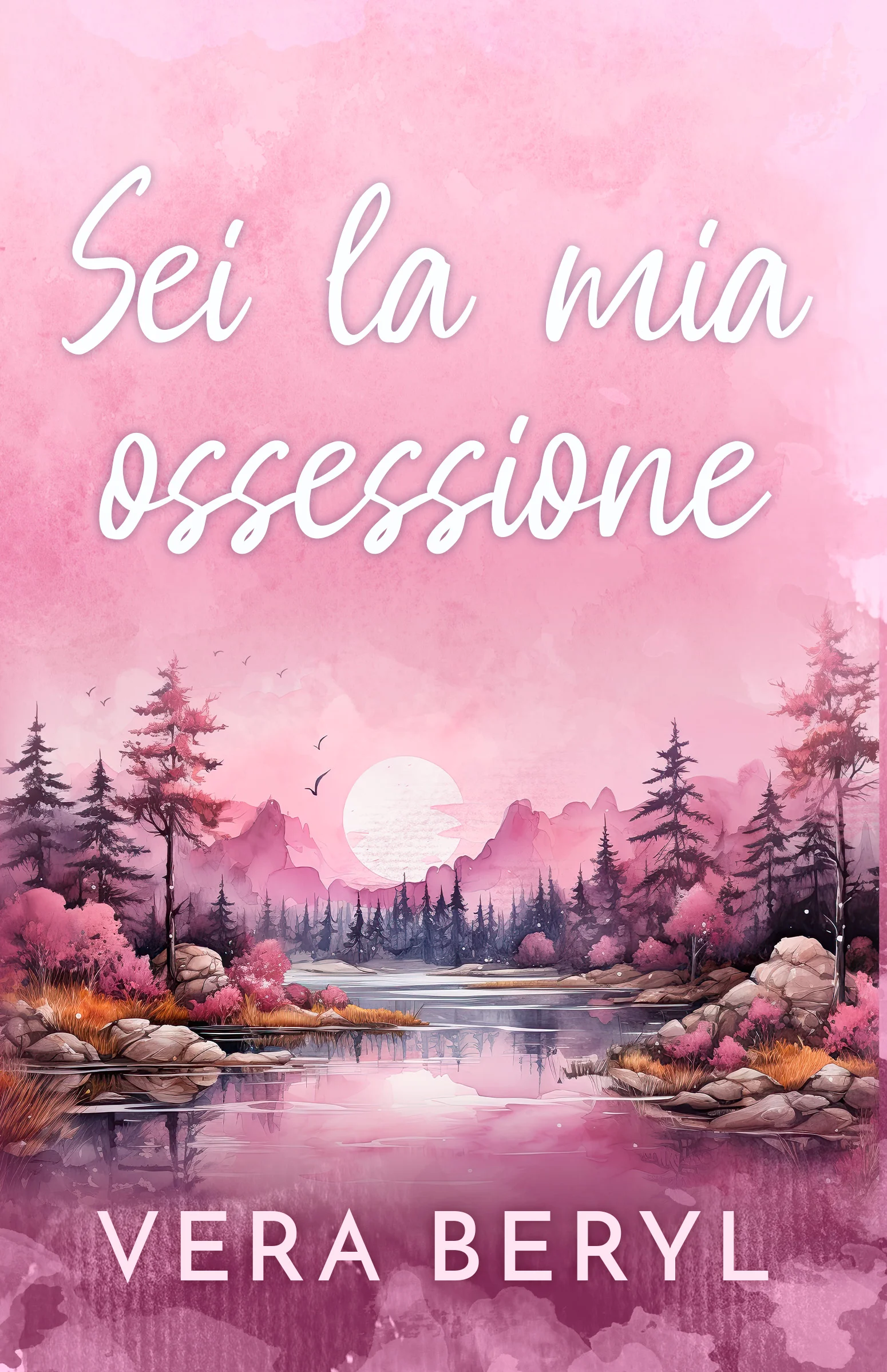 Sei la mia ossessione — edizione cartacea, romanzo small town romance